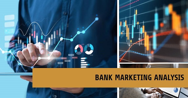 Bank Marketing Analysis